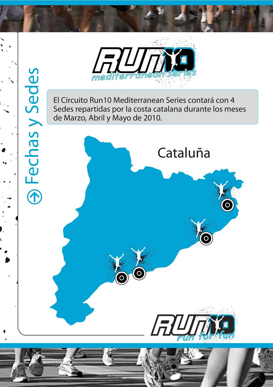 repartidas por la costa catalana durante
