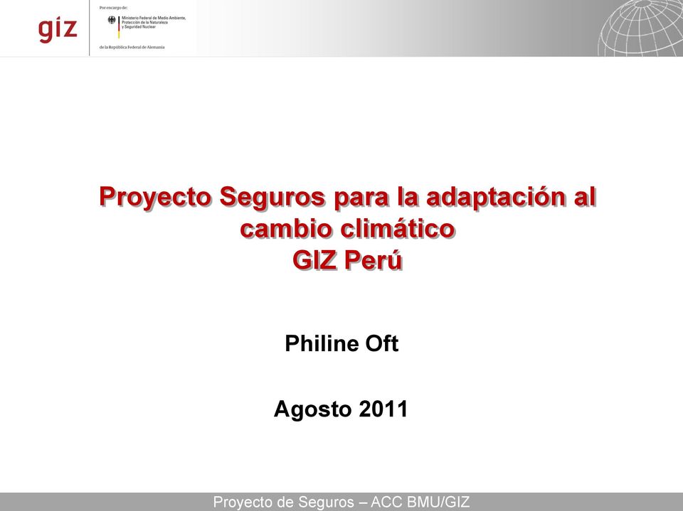 Perú Philine Oft Agosto 2011