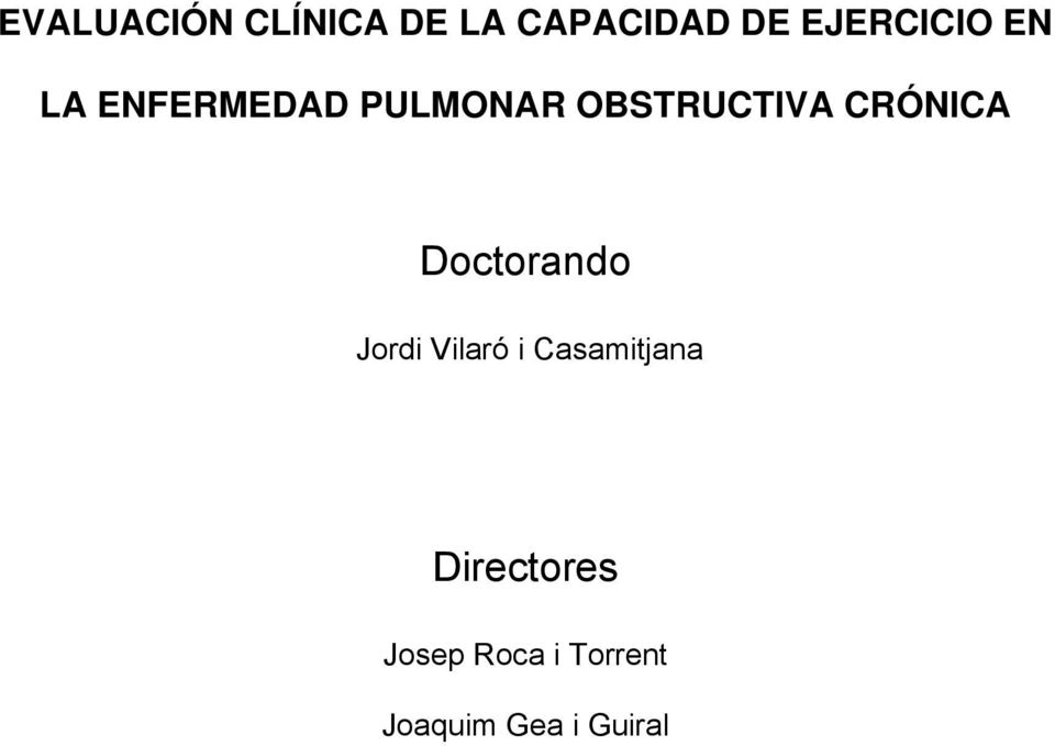 OBSTRUCTIVA CRÓNICA Doctorando Jordi Vilaró i