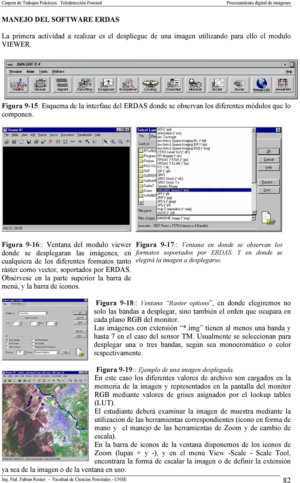 Figura 9-16:: Ventana del modulo viewer donde se desplegaran las imágenes, en cualquiera de los diferentes formatos tanto ráster como vector, soportados por ERDAS.