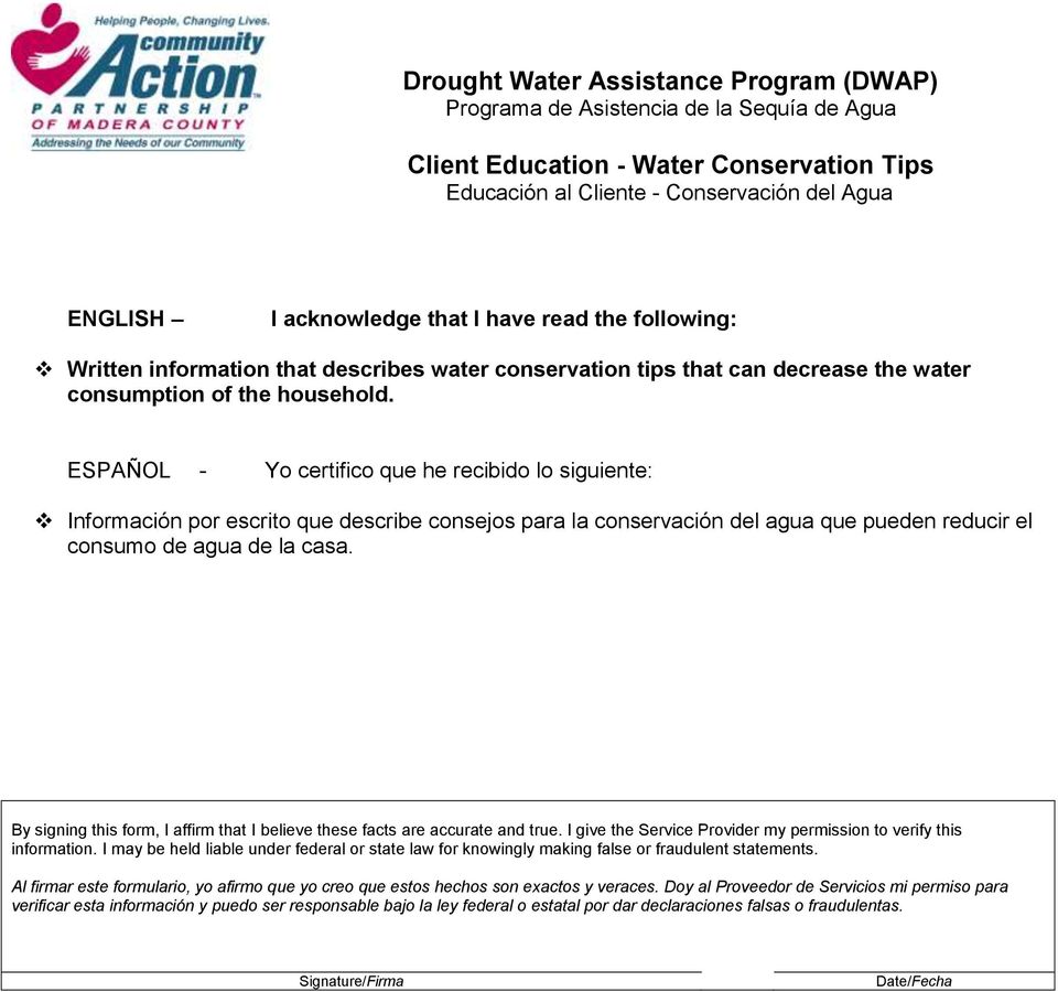ESPAÑOL - Yo certifico que he recibido lo siguiente: Información por escrito que describe consejos para la conservación del agua que pueden reducir el consumo de agua de la casa.