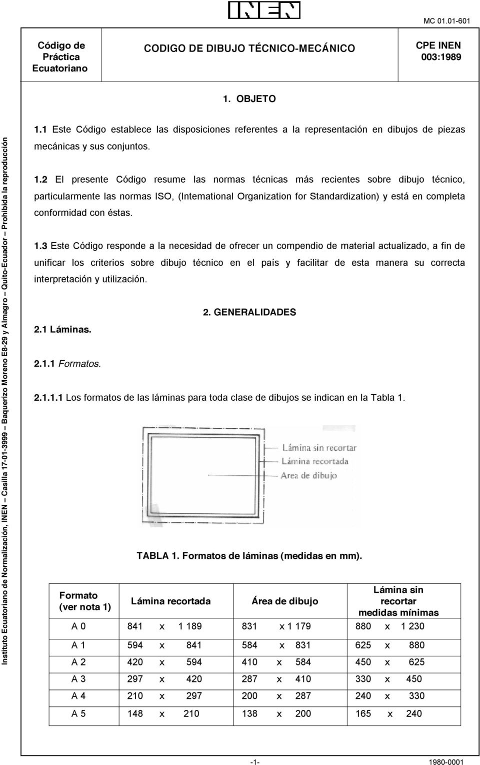 Quito-Ecuador Prohibida la reproducción mecánicas y sus conjuntos. 1.