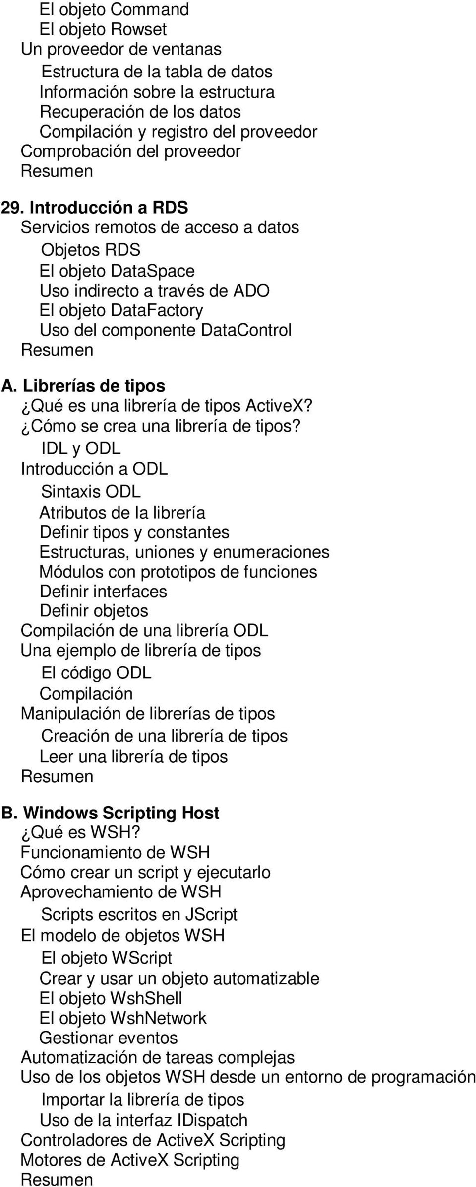 Librerías de tipos Qué es una librería de tipos ActiveX? Cómo se crea una librería de tipos?