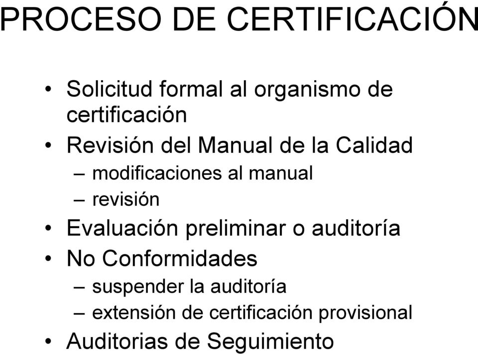 manual revisión Evaluación preliminar o auditoría No Conformidades