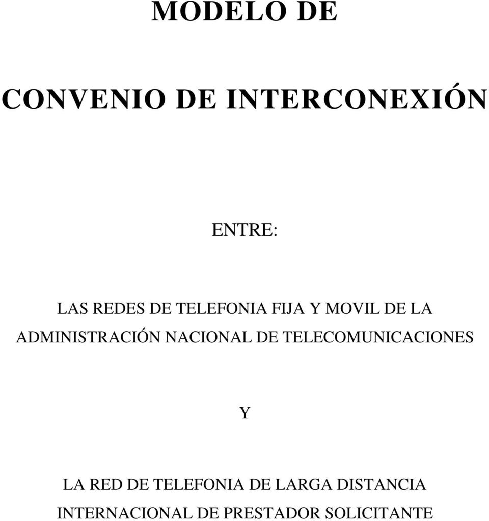 NACIONAL DE TELECOMUNICACIONES Y LA RED DE TELEFONIA