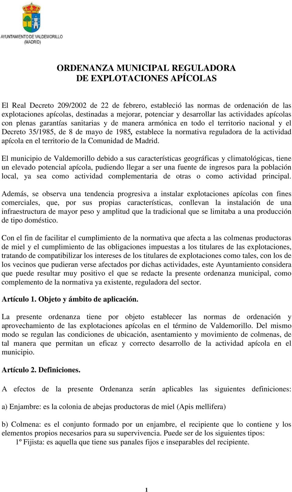 reguladora de la actividad apícola en el territorio de la Comunidad de Madrid.
