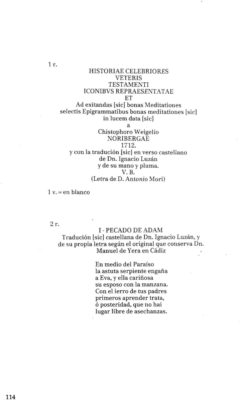 = en blanco 2r. I - PECADO DE ADAM Tradución [sic] castellana de Dn. Ignacio Luzán, y de su propia letra según el original que conserva Dn.