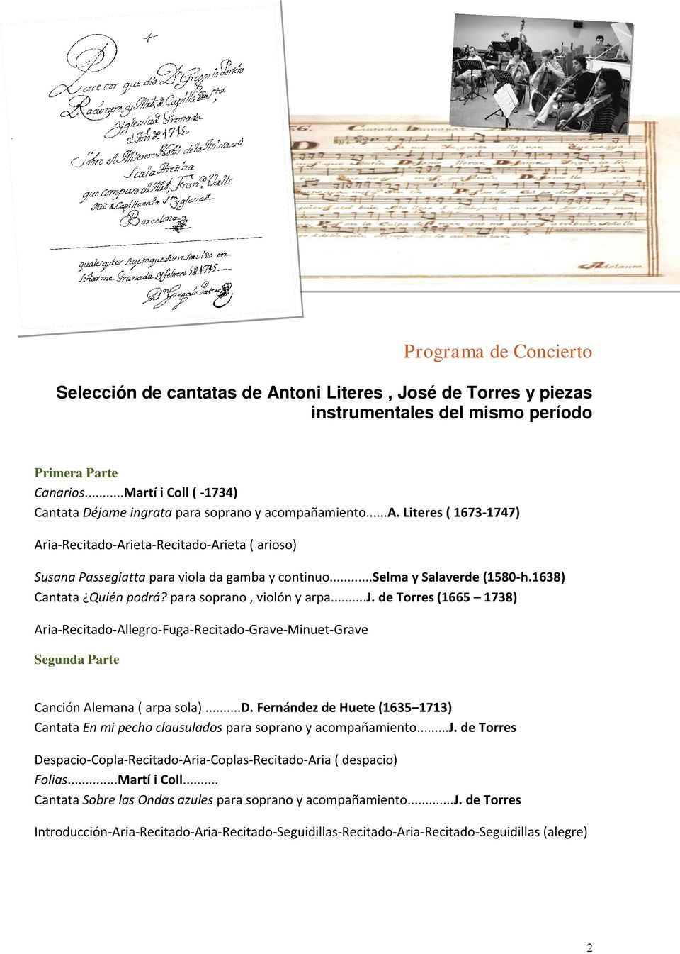 ..selma y Salaverde (1580-h.1638) Cantata Quién podrá? para soprano, violón y arpa...j.