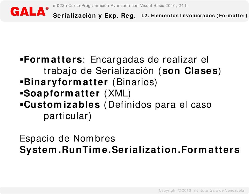 (Binarios) Soapformatter (XML) Customizables (Definidos para el