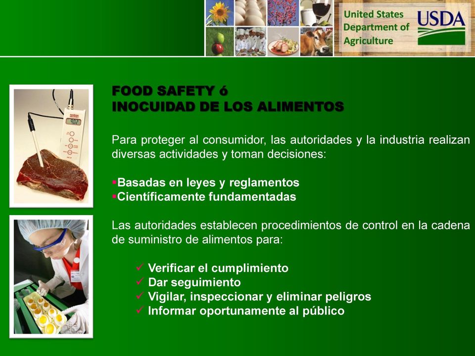 fundamentadas Las autoridades establecen procedimientos de control en la cadena de suministro de alimentos