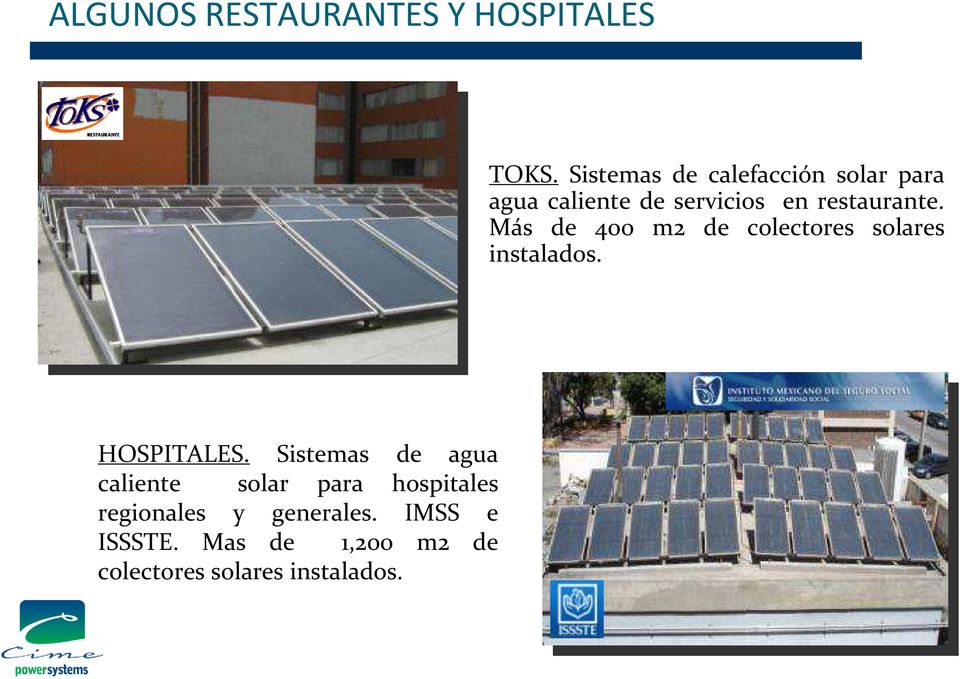 Más de 400 m2 de colectores solares instalados. HOSPITALES.