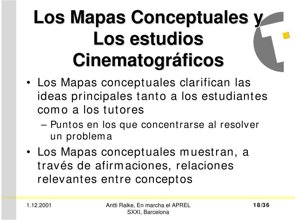 Puntos en los que concentrarse al resolver un problema Los Mapas conceptuales