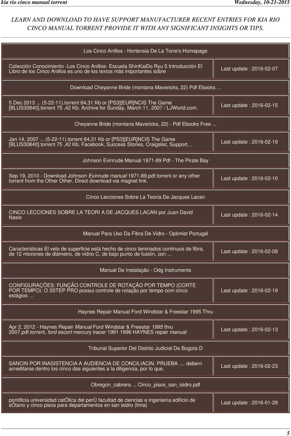 sobre Last update : 2016-02-07 Download Cheyanne Bride (montana Mavericks, 22) Pdf Ebooks... 5 Dec 2013... (5-22-11).torrent 64,31 Kb or [PS3][EUR]NCIS The Game [BLUS30840].torrent 75,42 Kb.