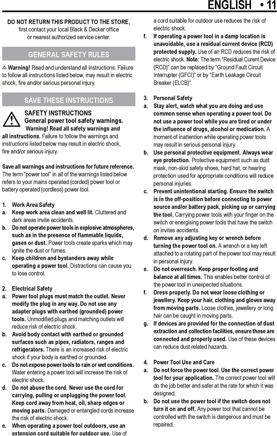 SAVE THESE INSTRUCTIONS SAFETY INSTRUCTIONS General power tool safety warnings. Warning! Read all safety warnings and all instructions.