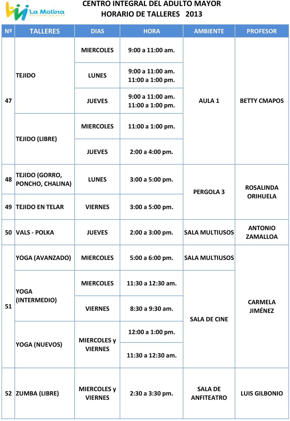PERGOLA 3 ROSALINDA ORIHUELA 50 VALS - POLKA 2:00 a 3:00 pm.