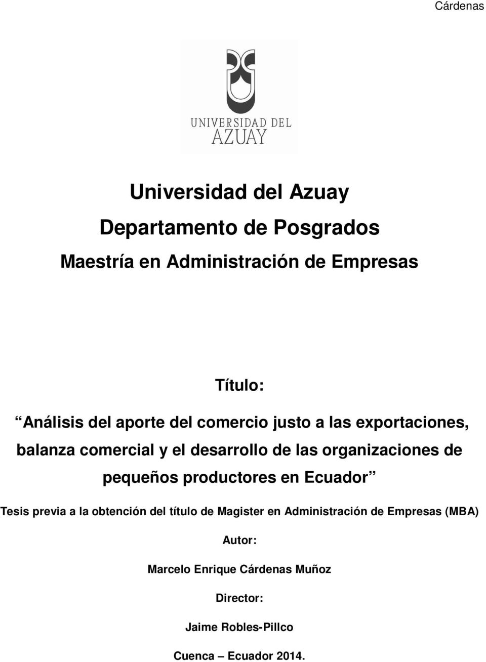 organizaciones de pequeños productores en Ecuador Tesis previa a la obtención del título de Magister en