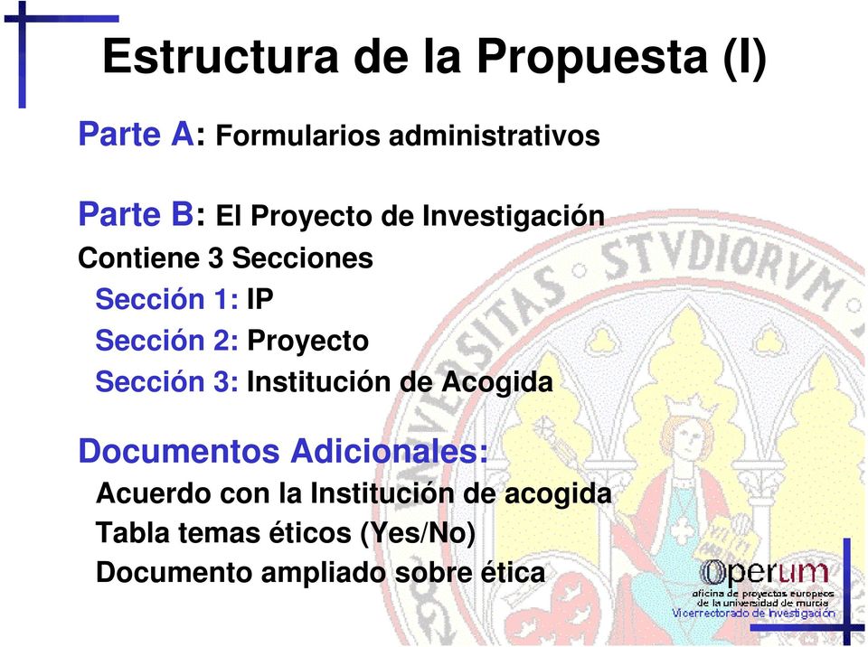 Proyecto Sección 3: Institución de Acogida Documentos Adicionales: Acuerdo con