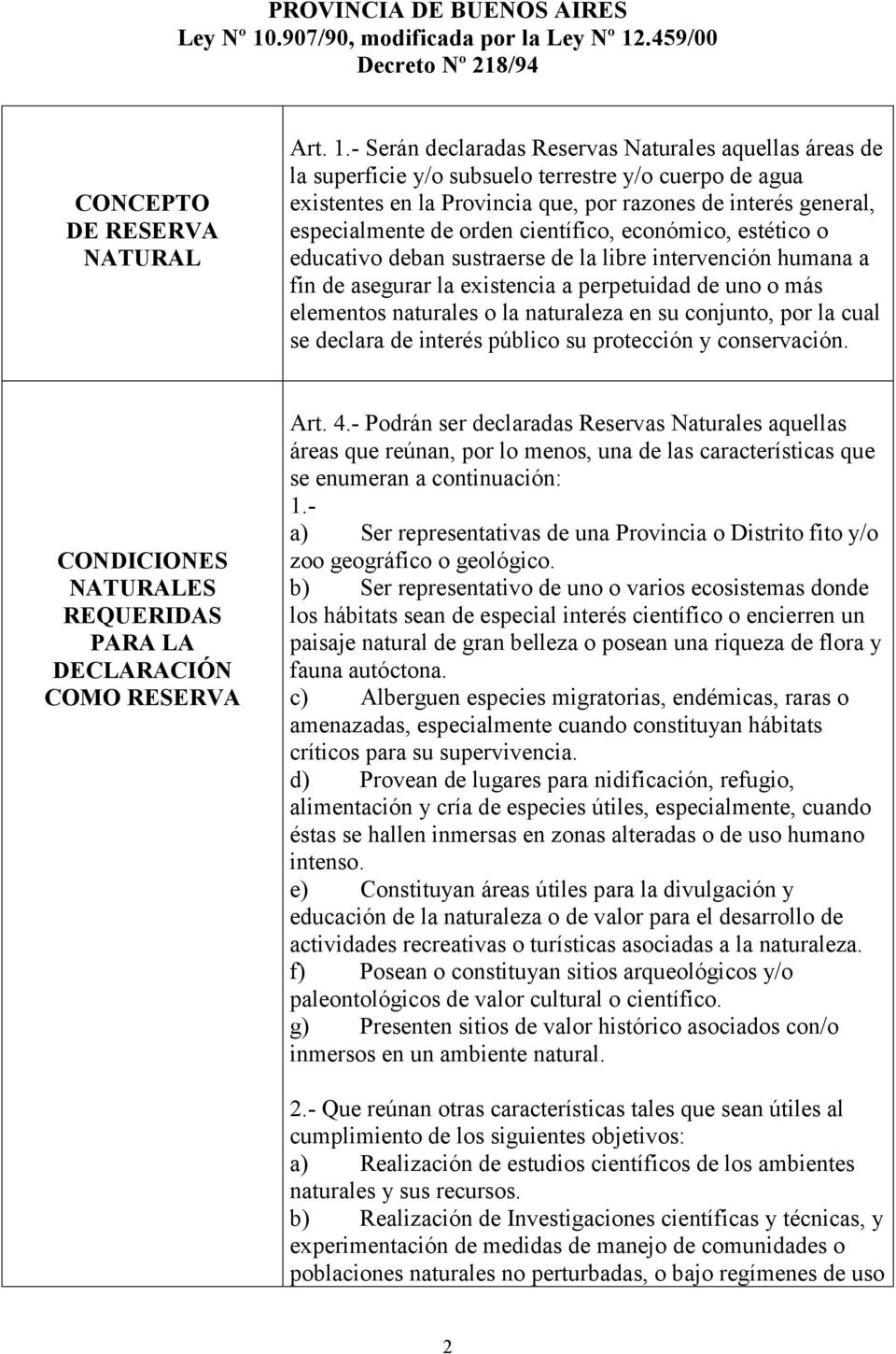 .459/00 Decreto Nº 218/94 CONCEPTO DE RESERVA NATURAL Art. 1.