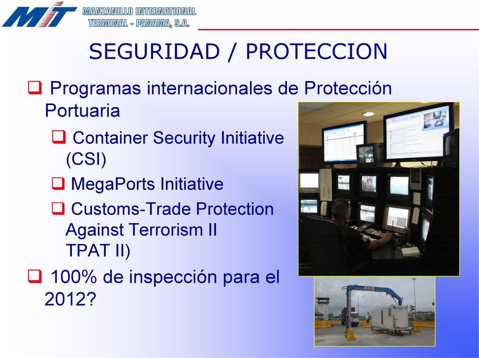 (CSI) MegaPorts Initiative Customs-Trade Protection