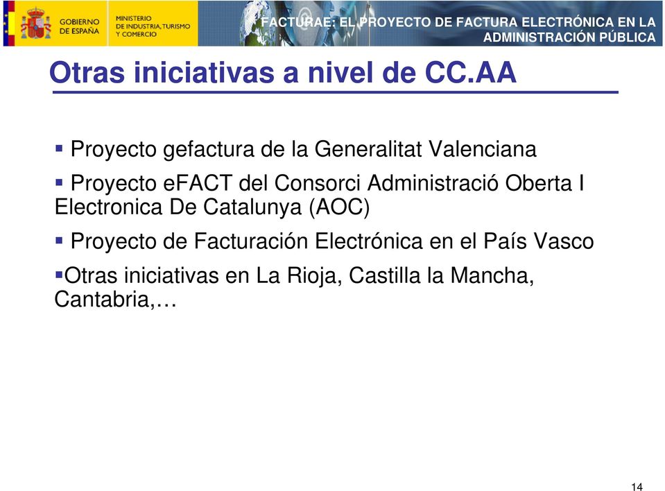 Consorci Administració Oberta I Electronica De Catalunya (AOC)