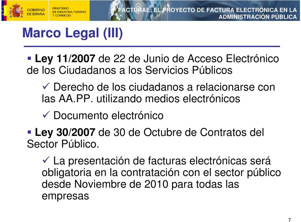 utilizando medios electrónicos Documento electrónico Ley 30/2007 de 30 de Octubre de Contratos del Sector