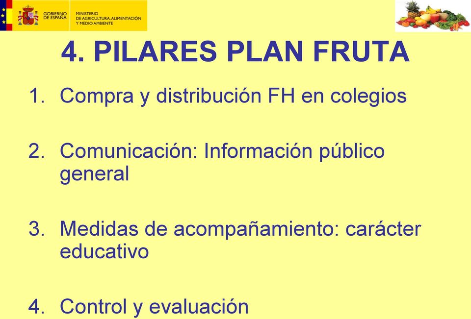 Comunicación: Información público general 3.