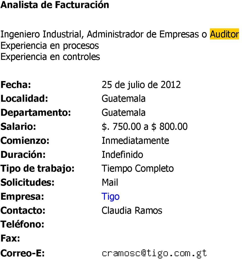 controles Fecha: 25 de julio de 2012 Departamento: Salario: $. 750.