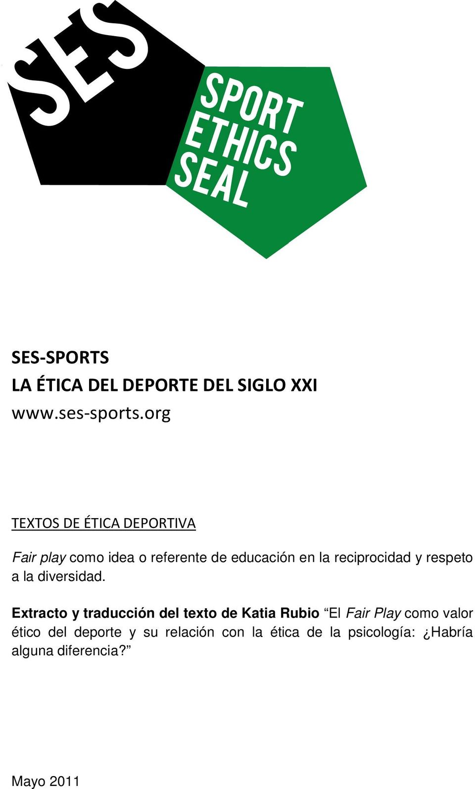 Extracto y traducción del texto de Katia Rubio El Fair Play como valor ético del