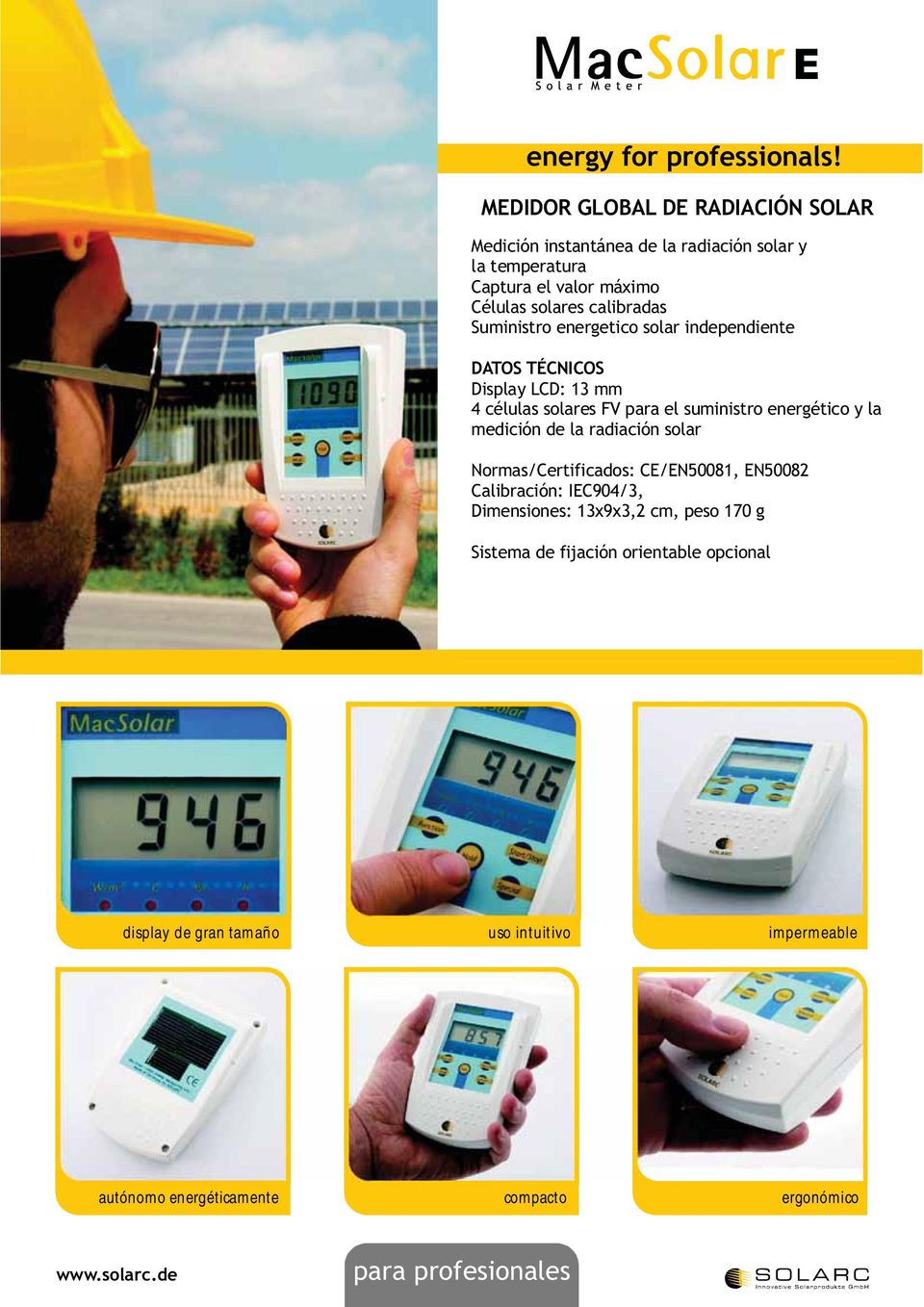Suministro energetico solar independiente Display LCD: 13 mm 4 células solares FV para el suministro energético y la medición de la radiación
