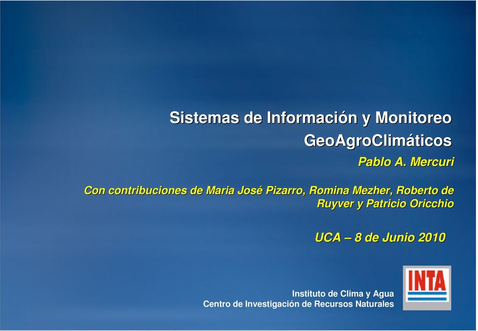 Mezher,, Roberto de Ruyver y Patricio Oricchio UCA 8 de Junio
