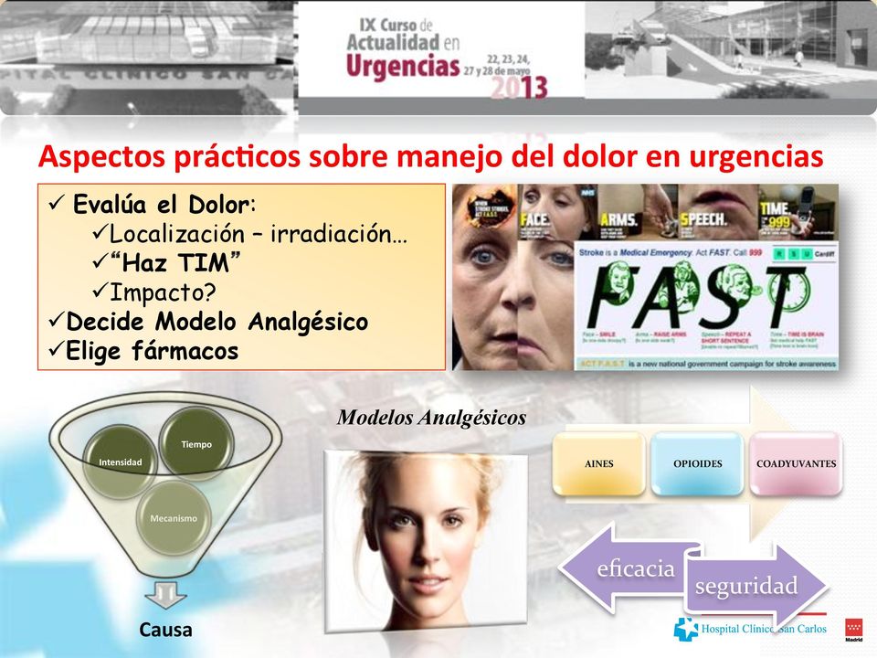" Decide Modelo Analgésico " Elige fármacos Modelos Analgésicos