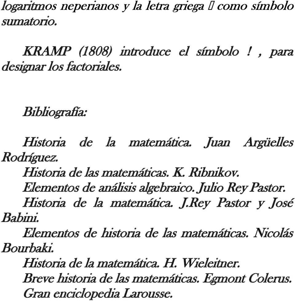Elementos de análisis algebraico. Julio Rey Pastor. Historia de la matemática. J.Rey Pastor y José Babini.