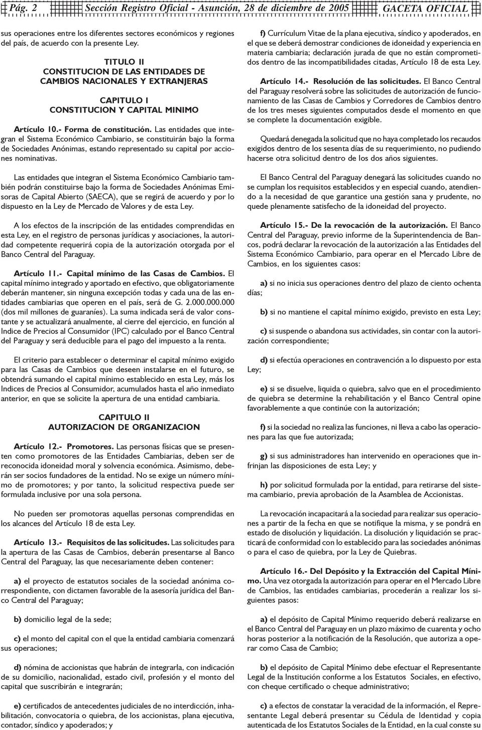 2 Sección Registro Oficial - Asunción, 28 de diciembre de 2005 GACETA OFICIAL 67890678906789012678906789067890126789067890678901267890678906789