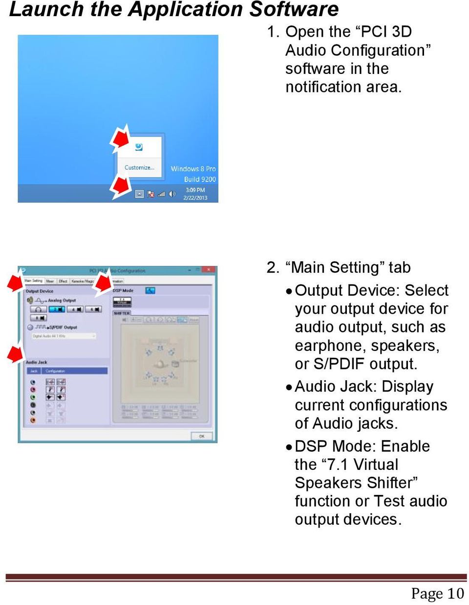 Main Setting tab Output Device: Select your output device for audio output, such as earphone,