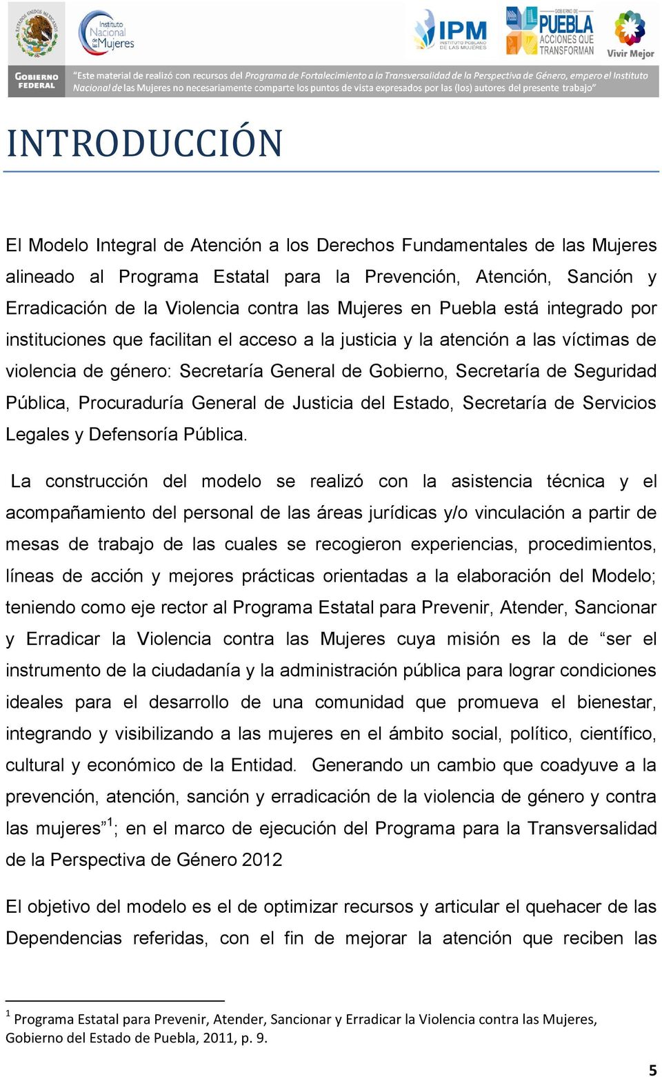 Pública, Procuraduría General de Justicia del Estado, Secretaría de Servicios Legales y Defensoría Pública.