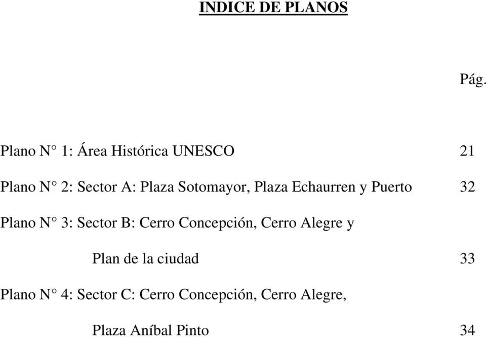 Sotomayor, Plaza Echaurren y Puerto 32 Plano N 3: Sector B: Cerro