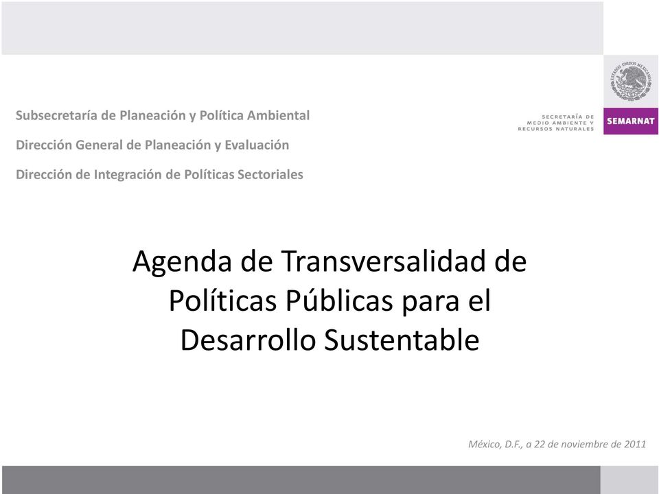 Políticas Sectoriales Agenda de Transversalidad de Políticas