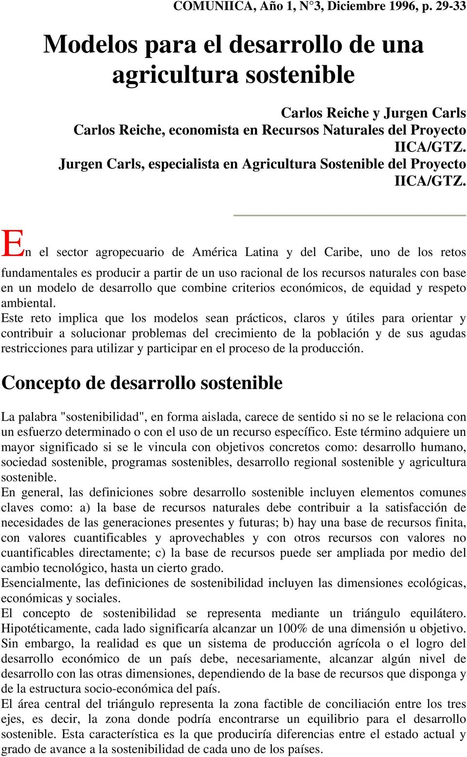 Jurgen Carls, especialista en Agricultura Sostenible del Proyecto IICA/GTZ.