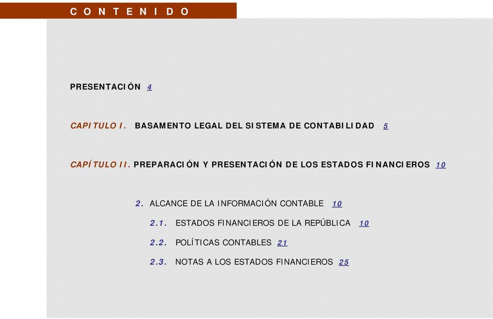 PREPARACIÓN Y PRESENTACIÓN DE LOS ESTADOS FINANCIEROS 10 2.