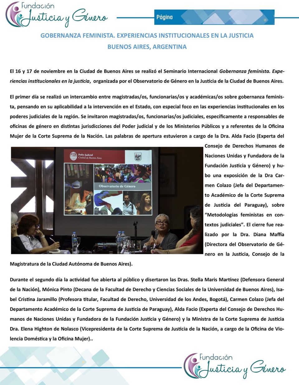 Experiencias institucionales en la justicia, organizada por el Observatorio de Género en la Justicia de la Ciudad de Buenos Aires.