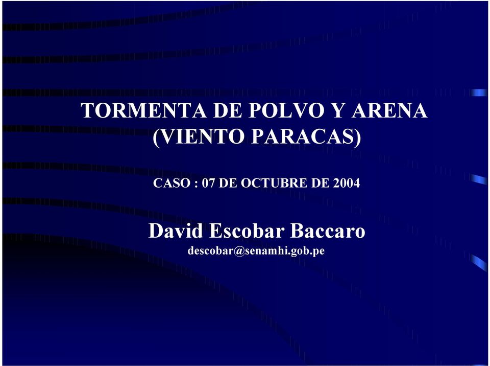 OCTUBRE DE 2004 David Escobar