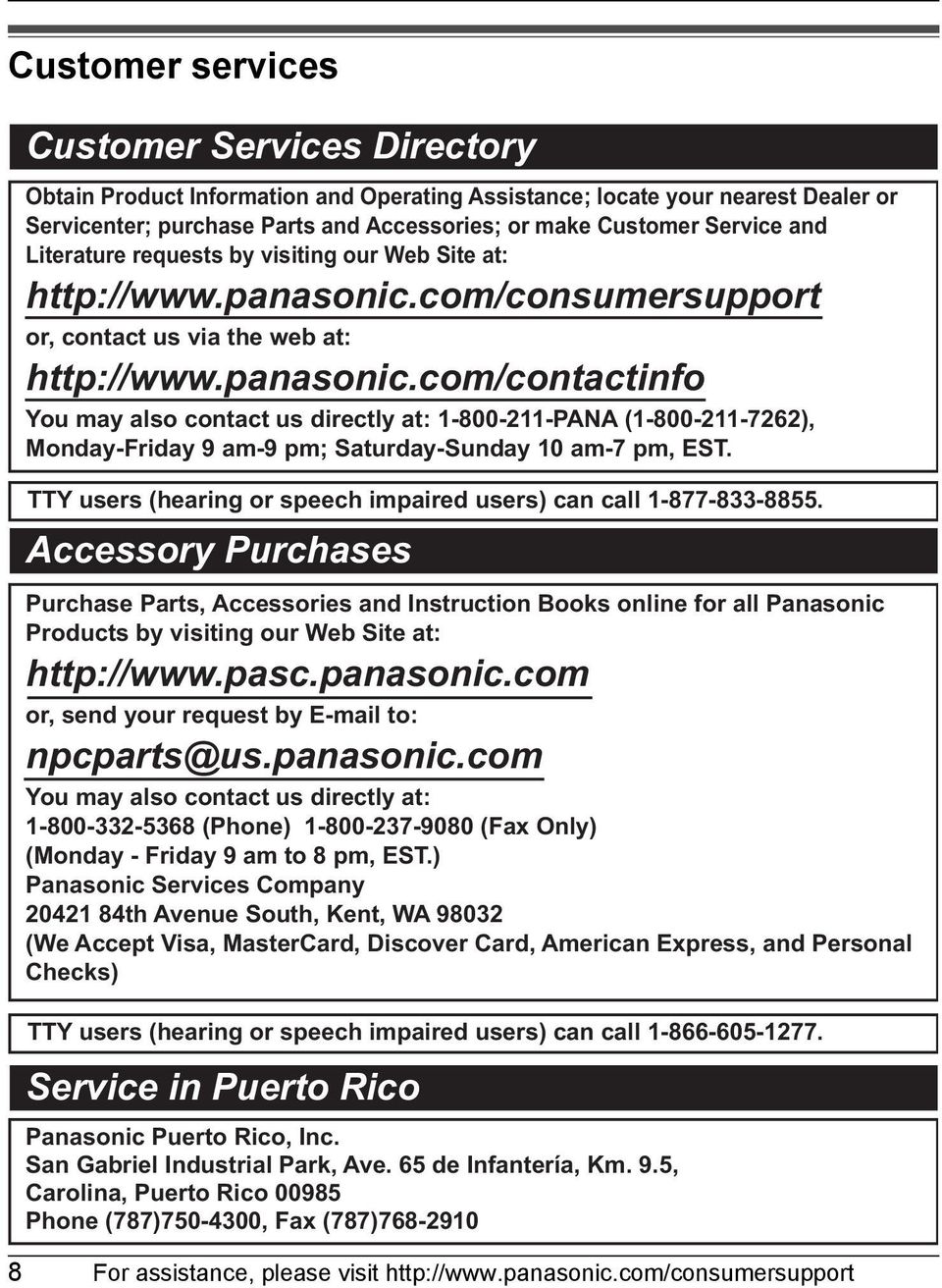 com/consumersupport or, contact us via the web at: http://www.panasonic.