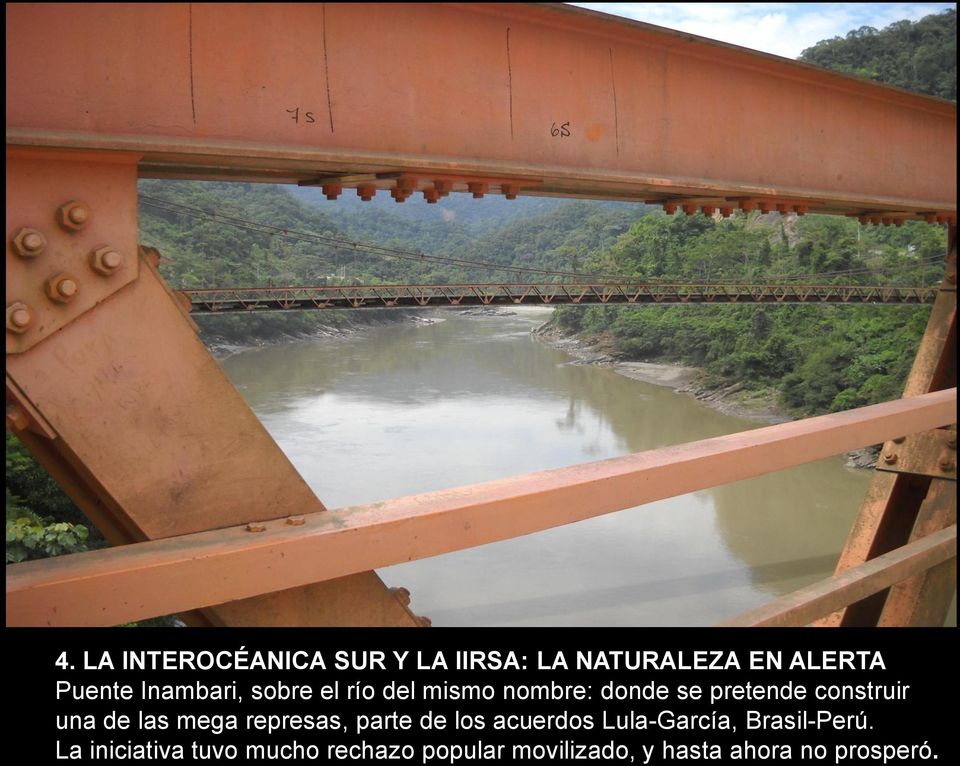 de las mega represas, parte de los acuerdos Lula-García, Brasil-Perú.