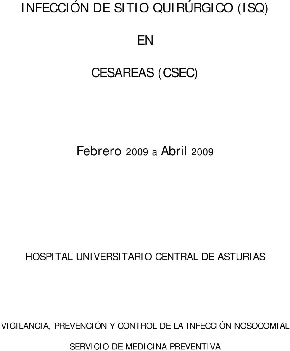 UNIVERSITARIO CENTRAL DE ASTURIAS VIGILANCIA,