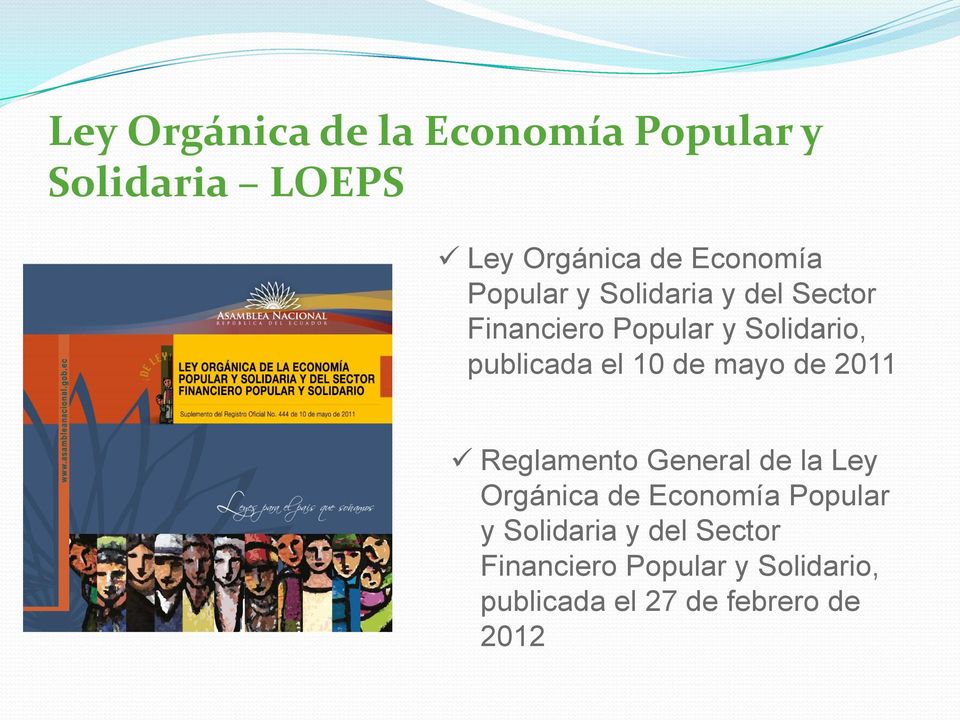 de mayo de 2011 Reglamento General de la Ley Orgánica de Economía Popular y