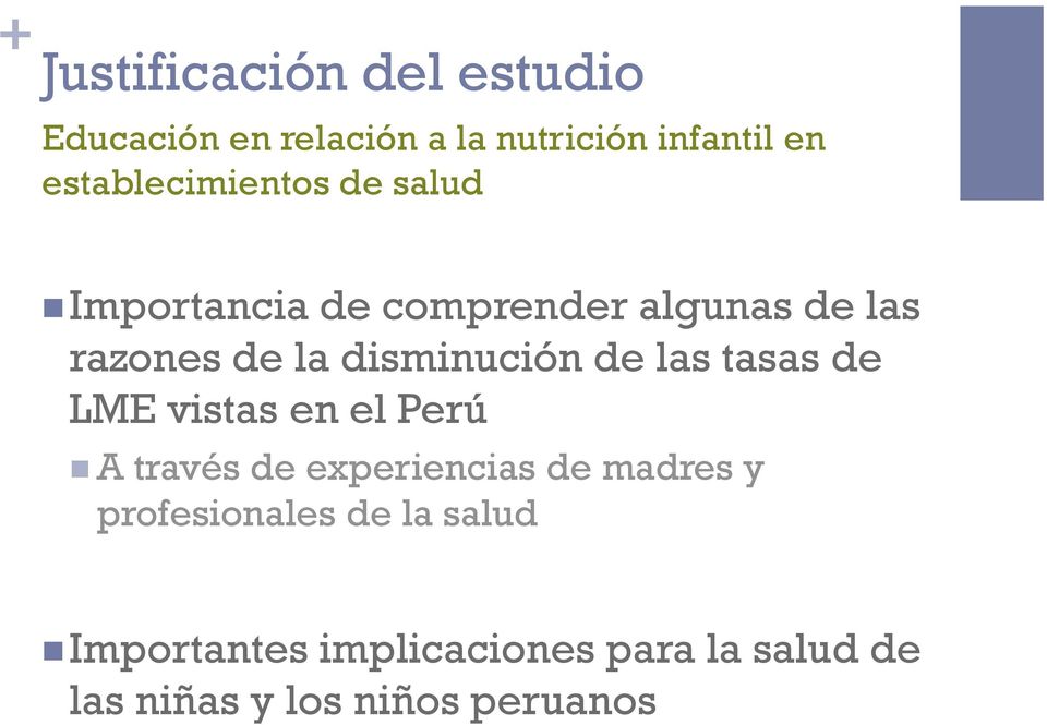 disminución de las tasas de LME vistas en el Perú A través de experiencias de madres