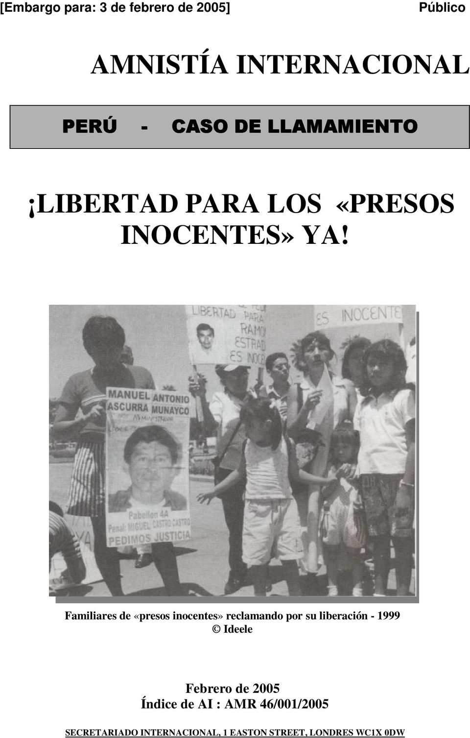 Familiares de «presos inocentes» reclamando por su liberación - 1999 Ideele