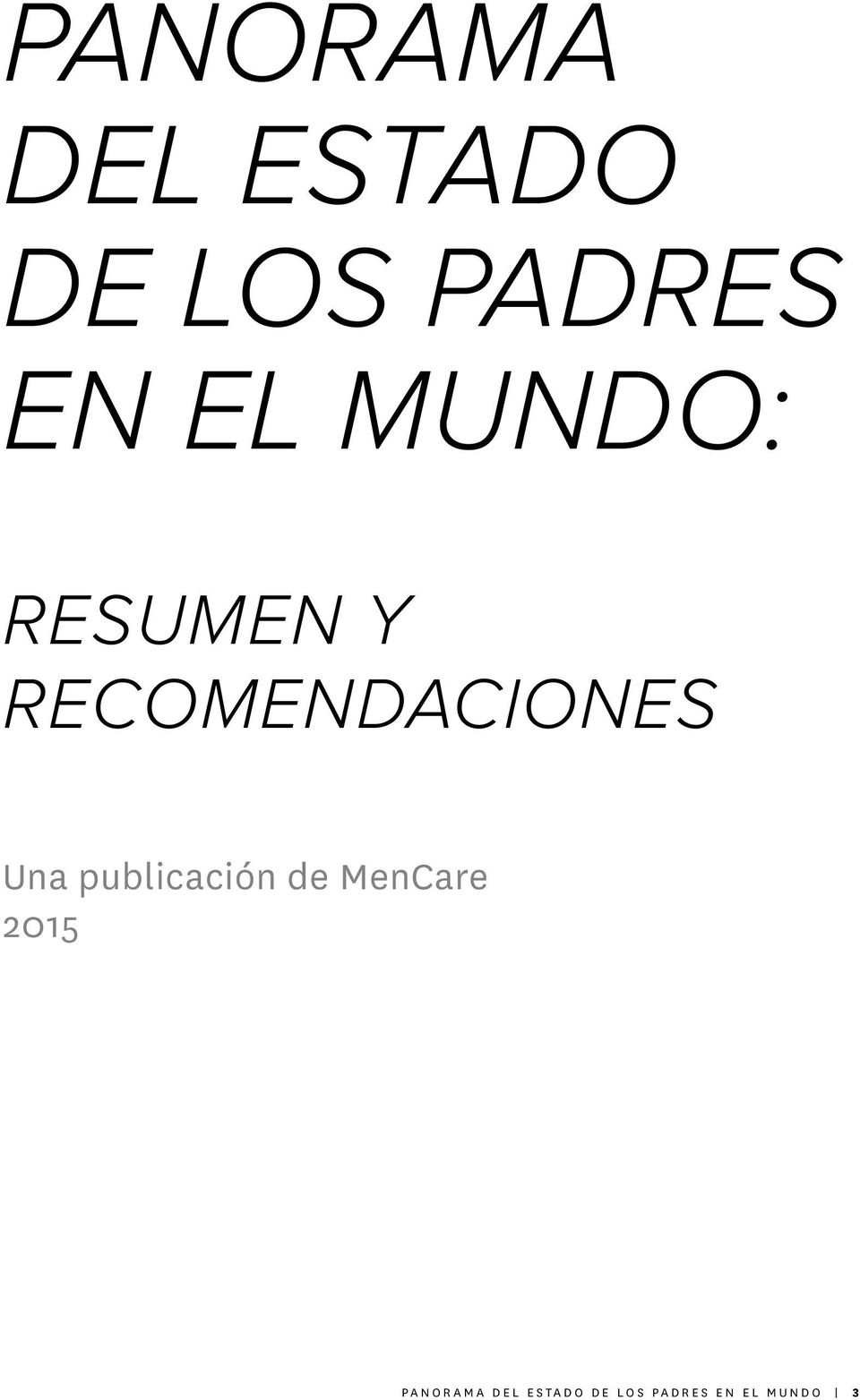 Una publicación de MenCare 2015  el