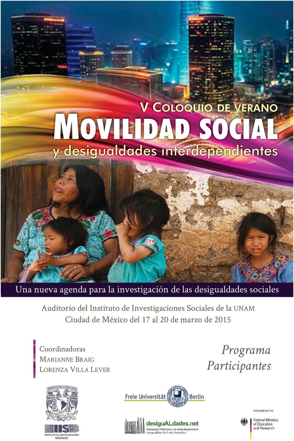 Instituto de Investigaciones Sociales de la UNAM Ciudad de México del 17 al 20