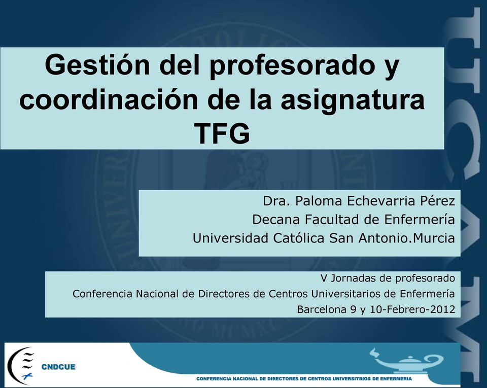 Murcia V Jornadas de profesorado Conferencia Nacional de Directores de Centros